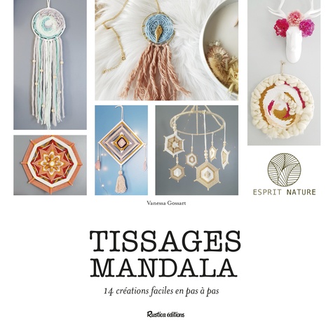 Tissages mandala. 14 créations faciles en pas à pas