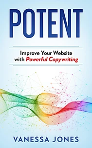 Potent: Improve Your Website with Powerful Copywriting