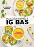 Vanessa Kadoch - Ma cuisine express à IG bas - Plus de 65 recettes super simples qui font du bien !.