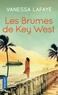 Vanessa Lafaye - Les brumes de Key West.