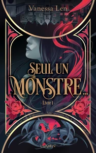 Seul un monstre...