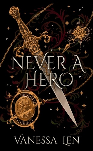 Never a Hero. The sequel to captivating YA fantasy novel, Only a Monster