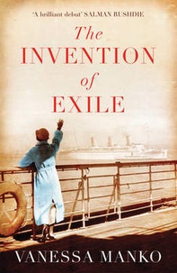 Vanessa Manko - The Invention of Exile.