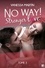 No Way ! - Tome 3. Stronger Love