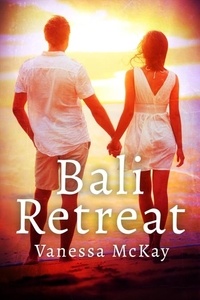  Vanessa McKay - Bali Retreat - Shades of Love, #2.