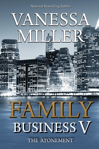 Vanessa Miller - Family Business V - Family Business, #5.