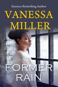  Vanessa Miller - Former Rain - Rain Series, #1.