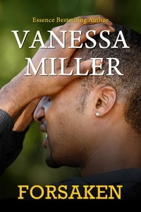  Vanessa Miller - Forsaken - Forsaken Series, #1.