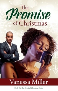  Vanessa Miller - The Promise of Christmas - The Spirit of Christmas, #3.
