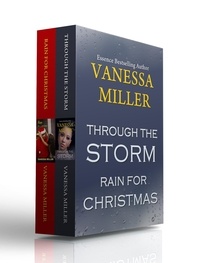  Vanessa Miller - Through the Storm-Rain For Christmas Box Set - Rain Series.