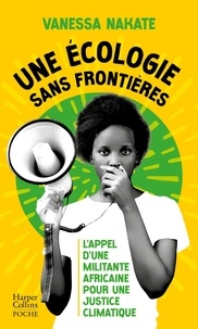 Télécharger des ebooks pour ipad gratuitement Une écologie sans frontières  - L'appel d'une militante africaine pour une justice climatique
