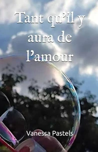 Tant qu'il y aura de l'amour