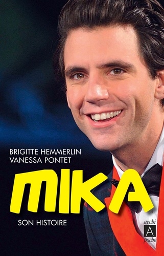 Mika. Son histoire