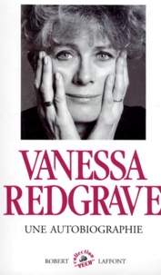 Vanessa Redgrave - Une autobiographie.