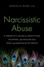Vanessa Reiser - Narcissistic Abuse - A Therapist's Guide to Identifying, Escaping, and Healing from Toxic and Manipulative People.