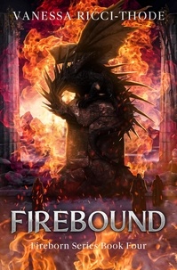  Vanessa Ricci-Thode - Firebound - Fireborn, #4.