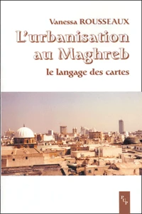 L'urbanisation au Maghreb