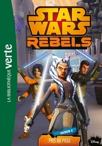 Vanessa Rubio-Barreau - Star Wars Rebels Tome 10 : Pris au piège.