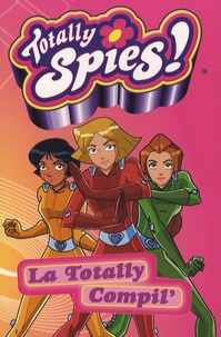 Vanessa Rubio - Totally Spies ! - La Totally Compil'.