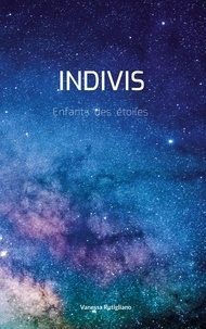 Vanessa Rutigliano - Indivis - Enfants des étoiles.