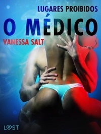 Vanessa Salt et Alessandra Rezende - Lugares Proibidos: O médico.