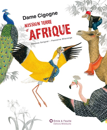 Vanessa Solignat et Pascaline Mitaranga - Dame Cigogne, mission terre d'Afrique.
