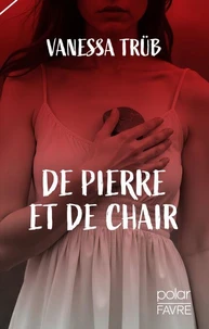 De pierre et de chair