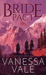  Vanessa Vale - Bride Pact.