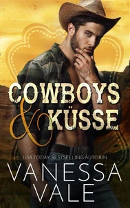 Cowboys &amp; Küsse