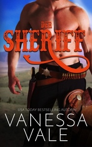  Vanessa Vale - Der Sheriff - Montana Männer, #1.