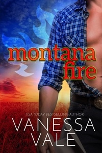  Vanessa Vale - Montana Fire - Small Town Romance, #1.