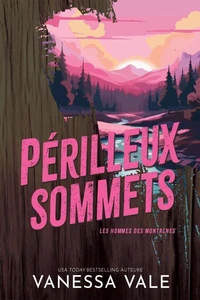 Périlleux sommets