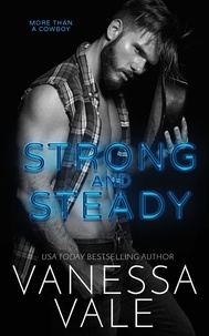  Vanessa Vale - Strong and Steady - More Than A Cowboy, #1.