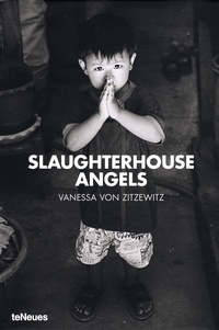 Vanessa Von Zitzewitz - Slaughterhouse Angels.