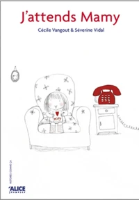 J'attends Mamy