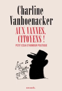 Aux vannes, citoyens !