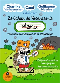 Le cahier de vacances de (Manu) Monsieur le président de la république