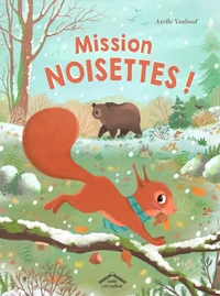 Mission noisettes !