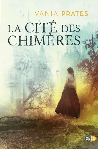 La cité des chimères Tome 1