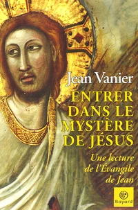 Entrer dans le mystère de Jésus