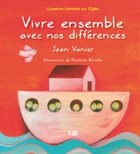 Vivre ensemble avec nos différences