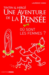Tintin & Hergé : une aventure de la pensée