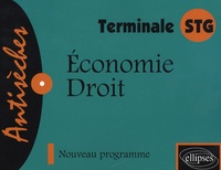 Vanina Barlier et Marie-Thérèse Bohn Di Scala - Economie-Droit Tle STG.