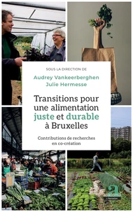 Transitions pour une alimentation juste et durable à Bruxelles