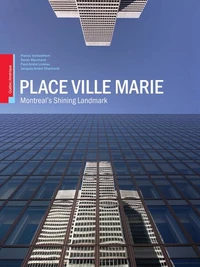 Place ville-marie : montrealas shining landmark