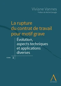 La rupture du contrat de travail pour motif grave