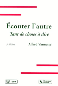Ecouter L'Autre. Tant De Choses A Dire, 3eme Edition