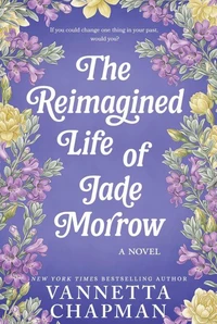 The Reimagined Life of Jade Morrow