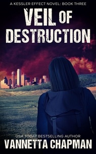  Vannetta Chapman - Veil of Destruction - Kessler Effect, #4.