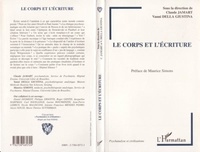 Vanni Della Giustina et  Collectif - Le corps et l'écriture - [actes du colloque, 7 et 8 juin 1996, Bruxelles].
